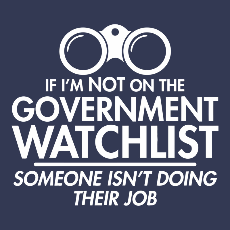 If I'm Not On The Government Watchlist Heavyweight Hoodie by linhVisuals | Teevron