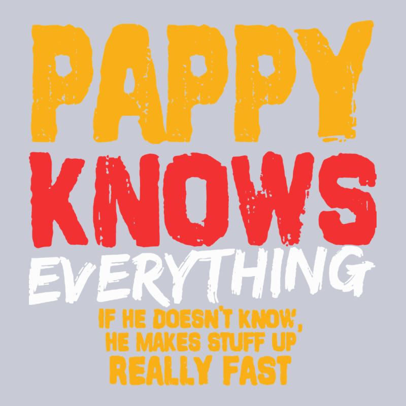 Pappy Knows Everything Heavyweight Hoodie by linhVisuals | Teevron