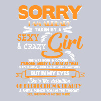 Birthday T  Shirt Sorry I'm Already Taken By Sexy Crazy Girl October B Heavyweight Hoodie | Teevron