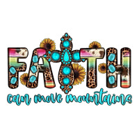 faith can move mountains | Teevron