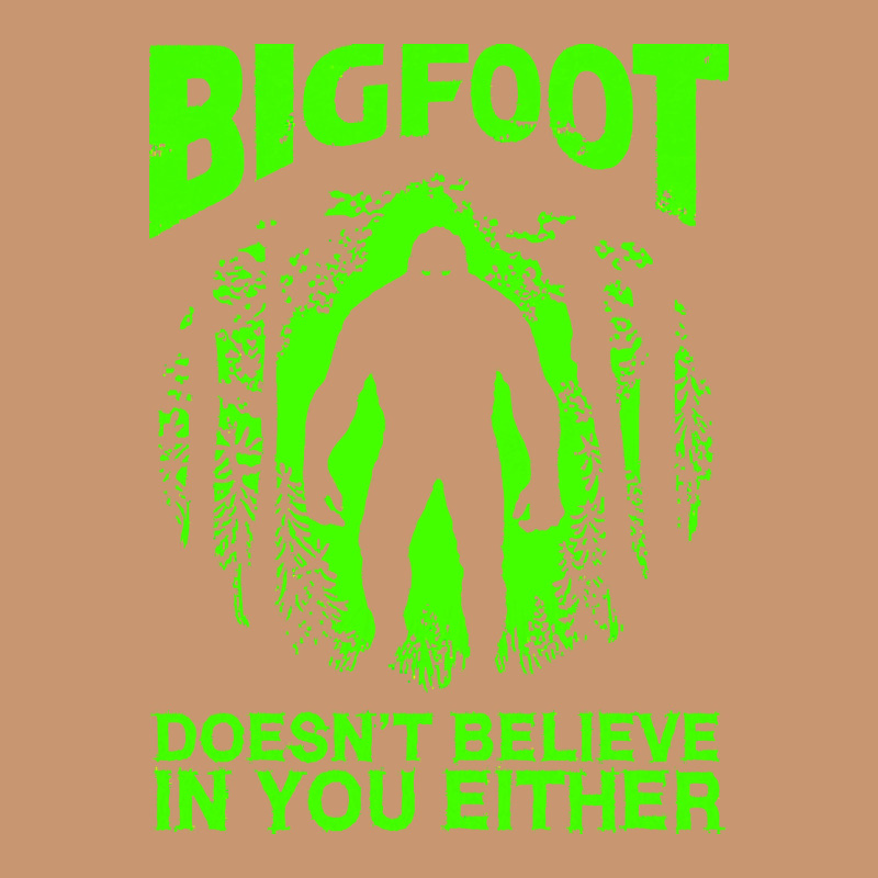 Bigfoot Believer T  Shirt Bigfoot Doesnt Believe In You Either T  Shir Heavyweight Hoodie by linhVisuals | Teevron
