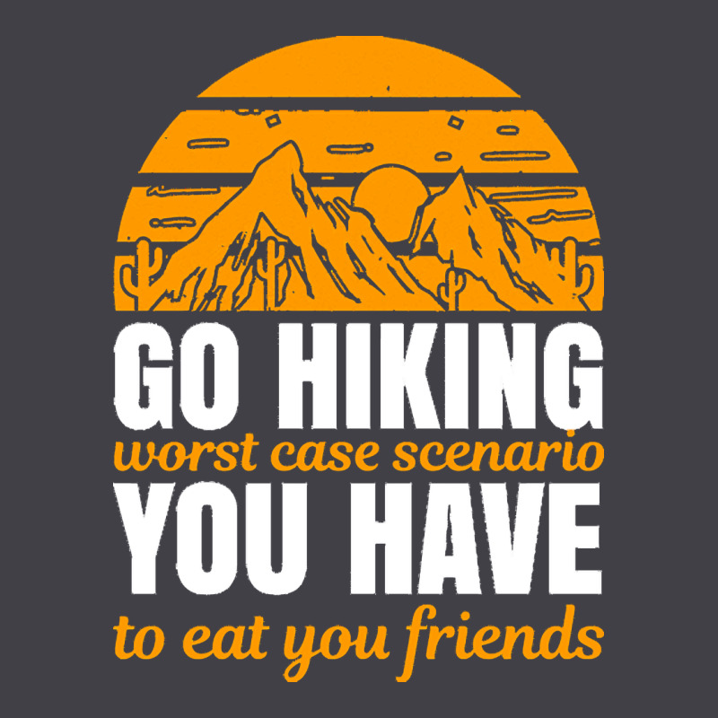 Hiking T  Shirt Go Hiking Heavyweight Hoodie by linhVisuals | Teevron