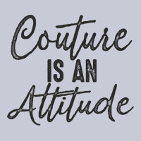 Couture Is An Attitude Inspirational Fashion Quote Cute Lettering Text Heavyweight Hoodie | Teevron