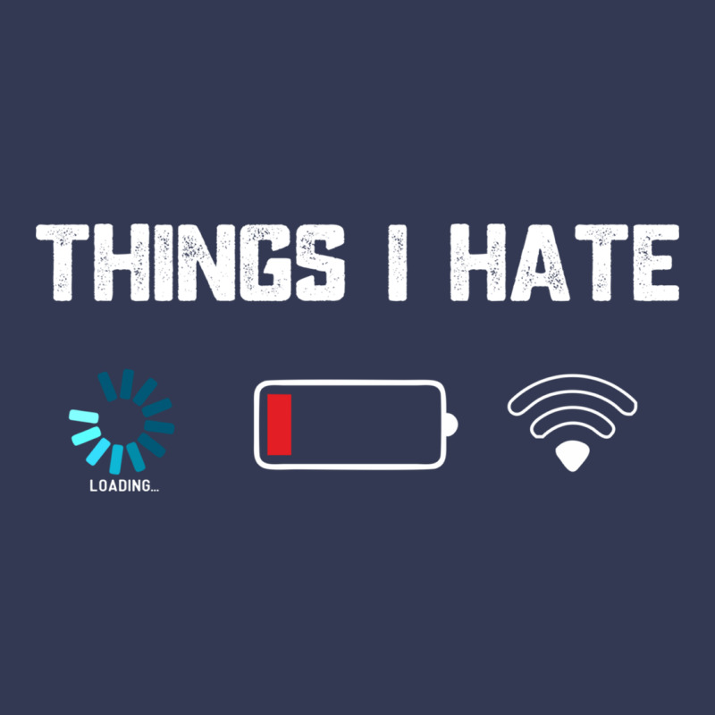 Funny Things I Hate Low Battery And Wifi Connection Heavyweight Hoodie by linhVisuals | Teevron