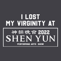 I Lost My Virginity At Shen Yun 2022   T Shirt Heavyweight Hoodie | Teevron
