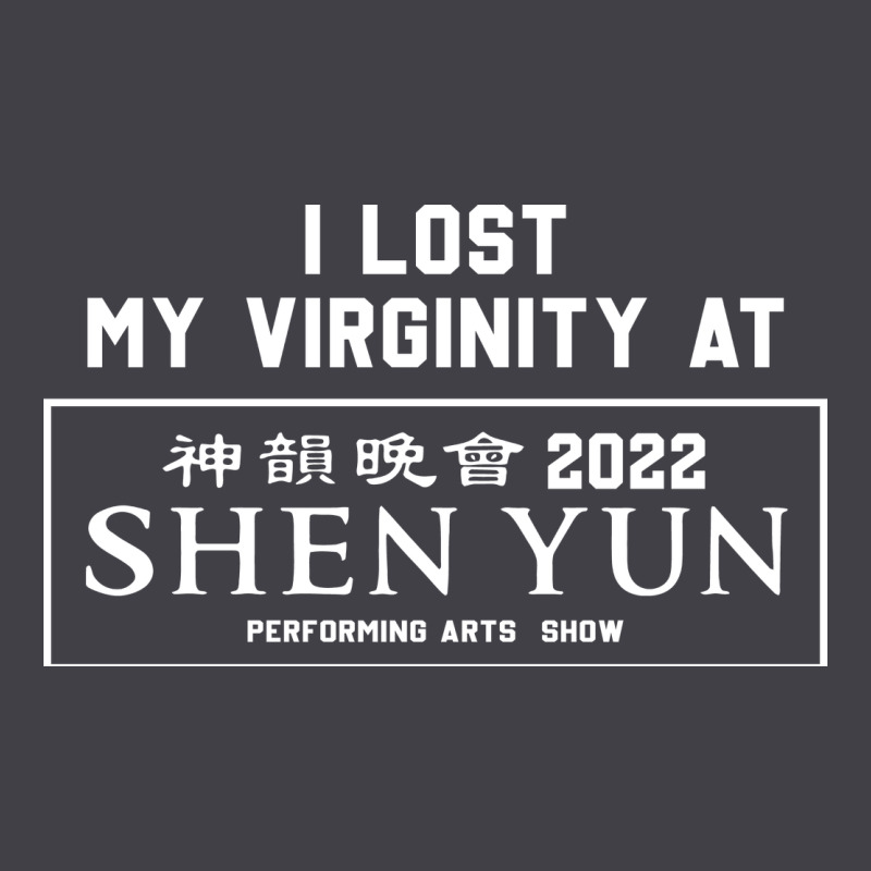 I Lost My Virginity At Shen Yun 2022   T Shirt Heavyweight Hoodie by linhVisuals | Teevron