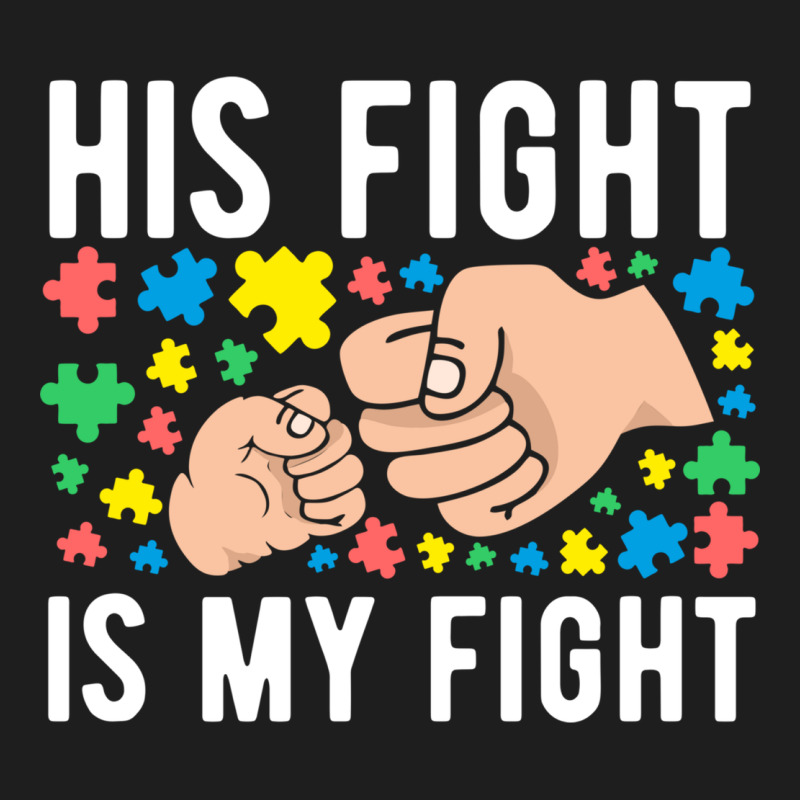His Fight Is My Fight Autism Dad Mom Fist Bump Cute Supportive Awarene Heavyweight Hoodie by linhVisuals | Teevron