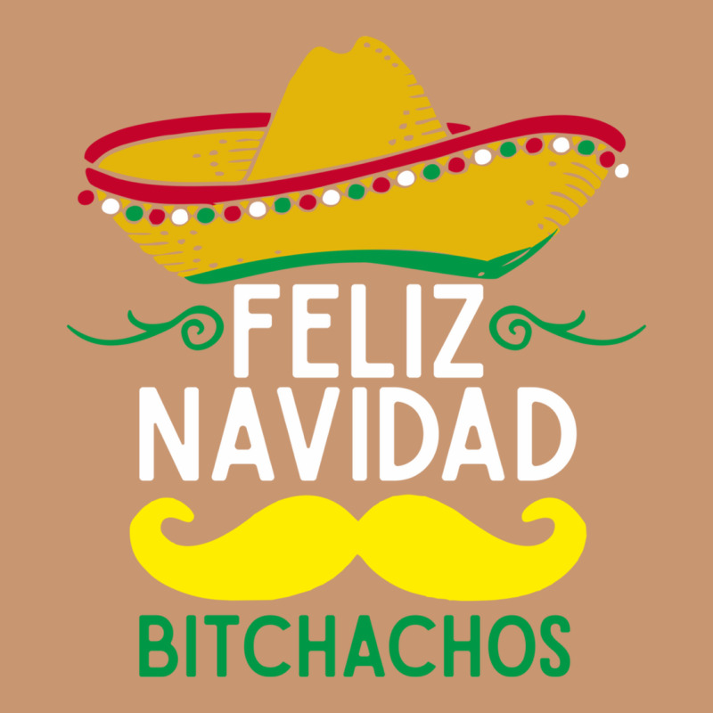 Mexicans Say Feliz Navidad Bitchahos Funny Merry Christmas Sombrero Heavyweight Hoodie by linhVisuals | Teevron