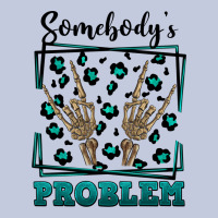 Somebody's Problem Hand Skeleton Long Sleeve Tee | Teevron