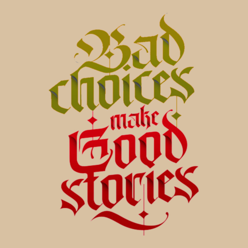 Bad Choices Make Good Stories Heavyweight Hoodie by linhVisuals | Teevron