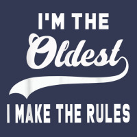 Im The Oldest I Make The Rules Siblings Family Heavyweight Hoodie | Teevron