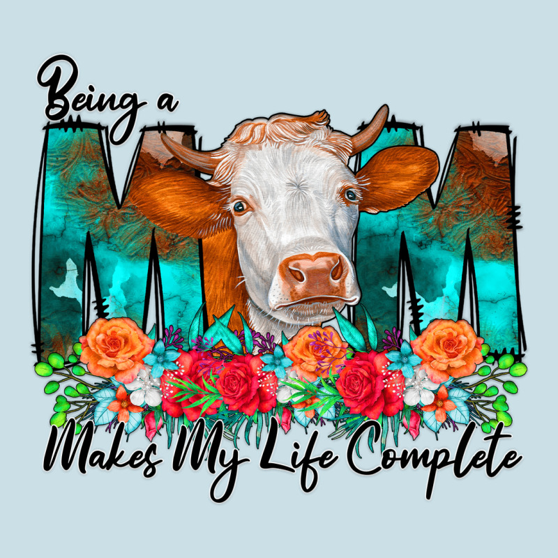 Being A Mom Makes My Life Complete Ladies Tee by CowCowDesign | Teevron