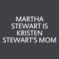 Martha Stewart Is Kristen Stewart's Mom - Quotes Heavyweight Hoodie | Teevron