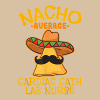 Nacho Average Cardiac Cath Lab Nurse Cinco De Mayo Mexican Heavyweight Hoodie | Teevron