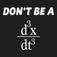 Don't Be A Jerk Funny Math   Scholar Teacher Nerd Physics Premium Heavyweight Hoodie | Teevron