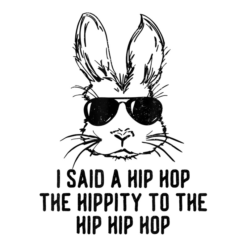 Sunglass Bunny Hip Hop Hippity  Easter Gift  Mens & Womens T Shirt Heavyweight Hoodie by linhVisuals | Teevron