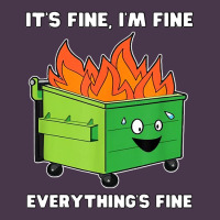 Dumpster Fire Its Fine Im Fine Heavyweight Hoodie | Teevron