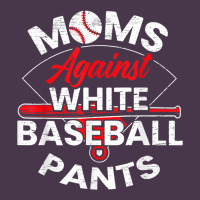 Moms Against White Baseball Pants Sport Lover Mothers Day Heavyweight Hoodie | Teevron