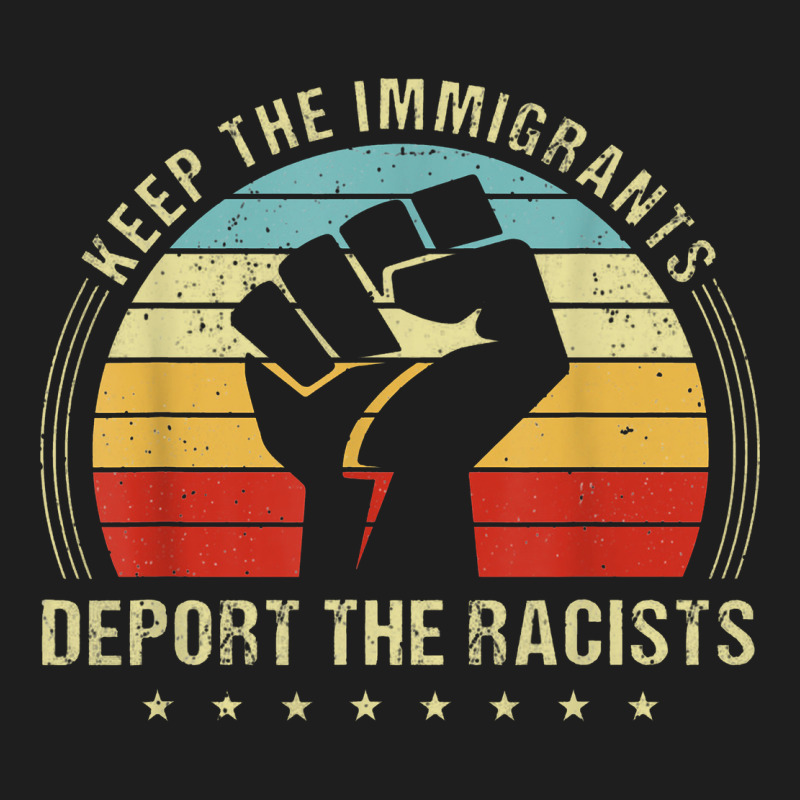 Keep The Immigrants Deport The Racists Heavyweight Hoodie by linhVisuals | Teevron