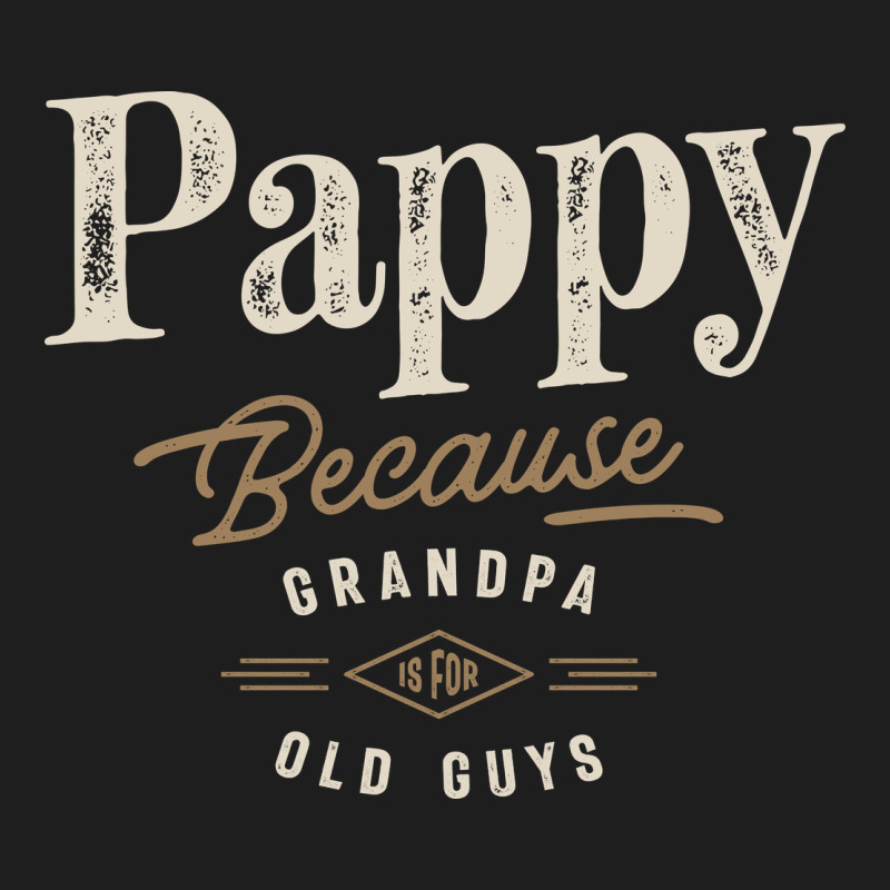 Mens Pappy Because Grandpa Is For Old Guys Funny Heavyweight Hoodie by linhVisuals | Teevron