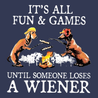 It's All Fun And Games Until Someone Loses A Wiener Shirt Heavyweight Hoodie | Teevron