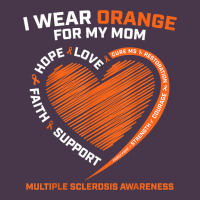 I Wear Orange For My Mom Ms Multiple Sclerosis Awareness T Shirt Heavyweight Hoodie | Teevron