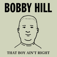 Bobby Hill That Boy Ain't Right [tw] Heavyweight Hoodie | Teevron