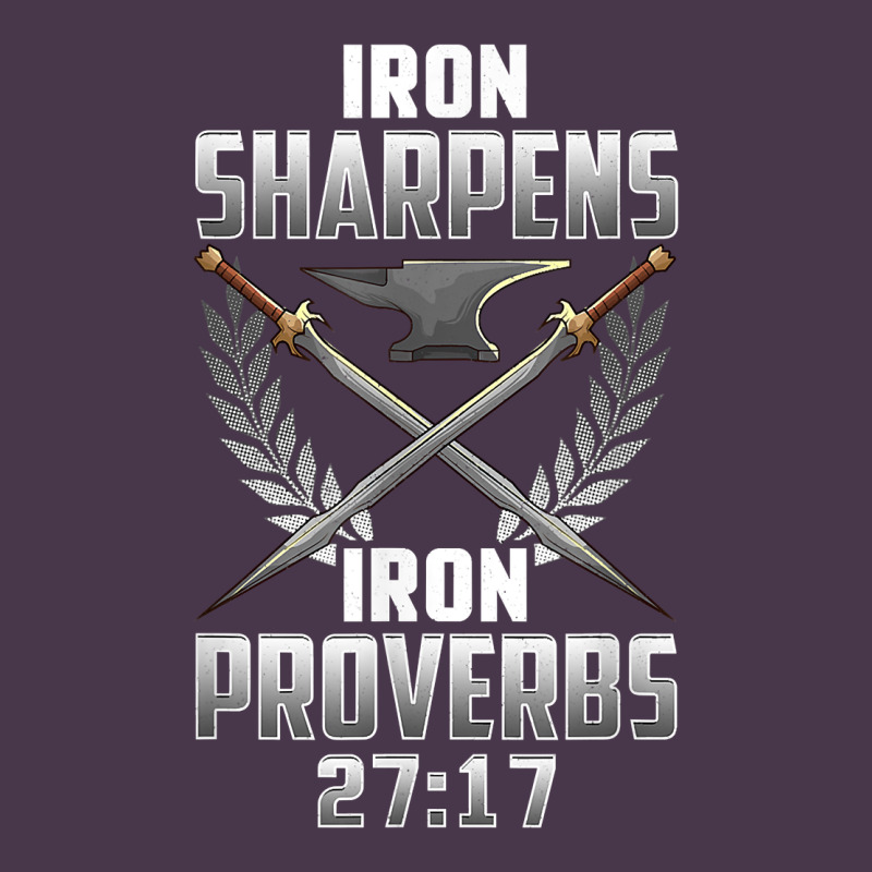 Iron Sharpens Iron Quote Proverbs 2717 Christian Cool Gift T Shirt Heavyweight Hoodie by linhVisuals | Teevron
