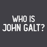 Who Is John Galt Libertarian And Book Quote T Shirt Heavyweight Hoodie | Teevron