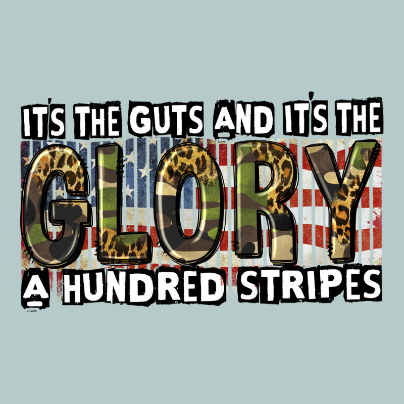 Its The Guts And Its The Glory A Hundred Stripes Heavy Core Tee by CowGirlArtShop | Teevron