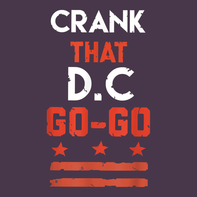 Vintage Washington D.c Crank That Go Go Music Design Gift. T Shirt Heavyweight Hoodie by linhVisuals | Teevron