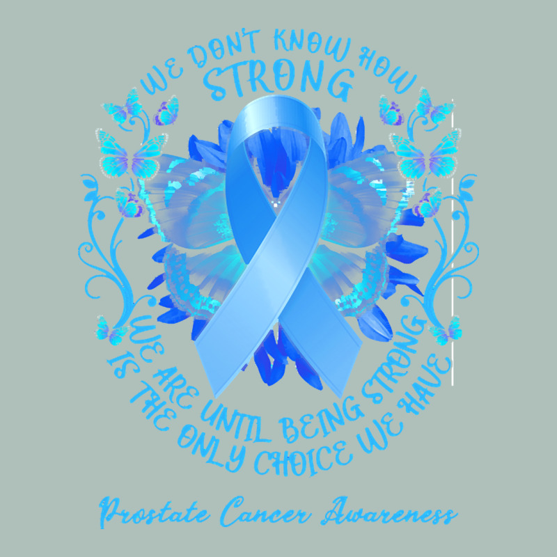 Prostate Cancer Awareness T Shirtprostate Cancer Awareness We Don't Kn Heavyweight Hoodie by linhVisuals | Teevron
