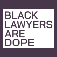 Black Lawyers Are Dope Sweatshirt Heavyweight Hoodie | Teevron