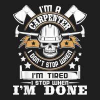 I'm A Carpenter I Don't Stop   Funny Carpentry Woodworking T Shirt Heavyweight Hoodie | Teevron