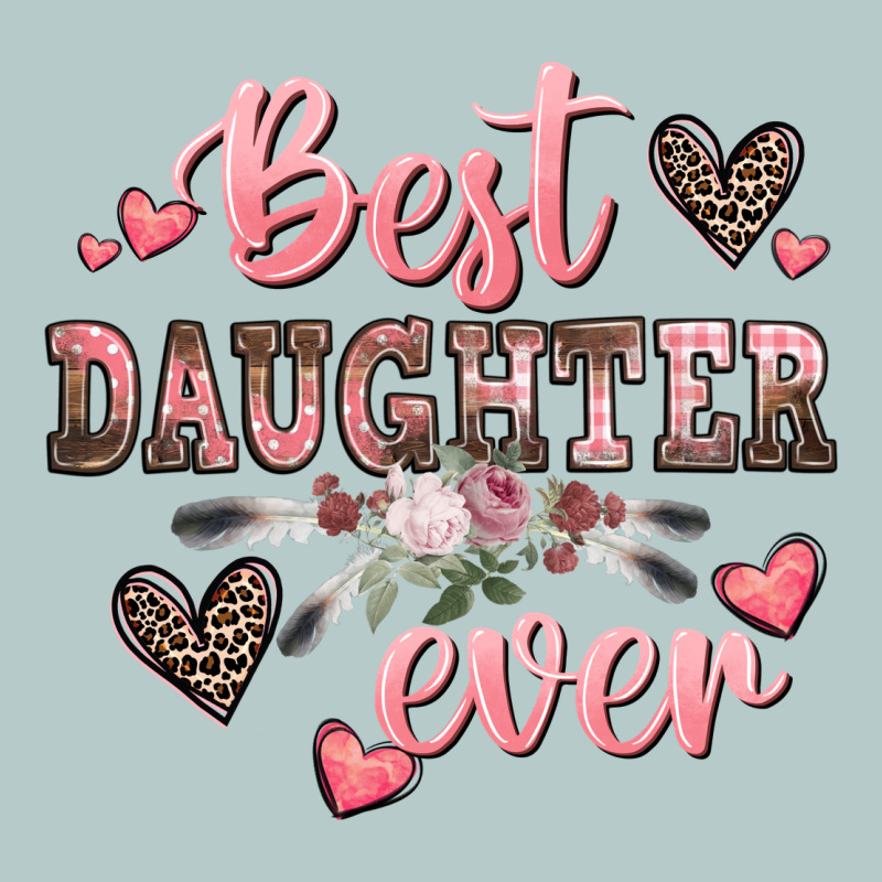 Best Daughter Ever Mother's Day Heavy Core Tee by CowGirlArtShop | Teevron