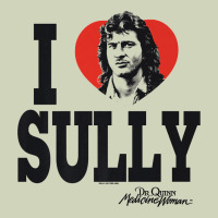 Dr.quinn, Medicine Woman I Heart Sully Premium T Shirt Heavyweight Hoodie | Teevron