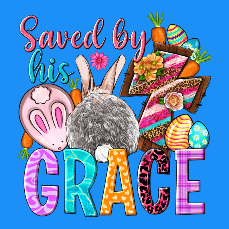 Saved By His Grace Easter Day Classic Tee by HowdyJamesFarm | Teevron