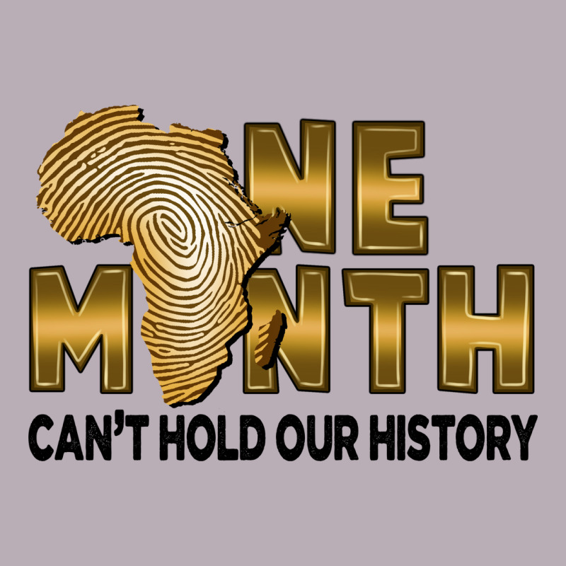 One Month Can't Hold Our History Vintage Tee by FaDigitalArtStudio | Teevron