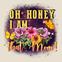 Oh Honey I Am That Mom Urban Heavy Tee | Teevron