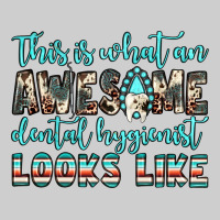 This Is What An Awesome Dental Hygienist Looks Like Premium Sweatshirt | Teevron