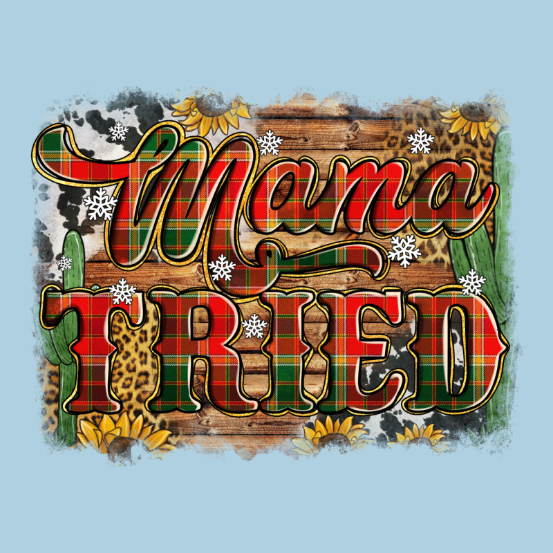 Mama Tried Christmas Premium Hoodie by Jasminsmagicworld | Teevron