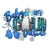baby its cold outside | Teevron