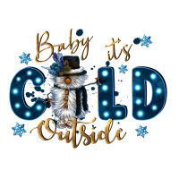 baby its cold outside | Teevron
