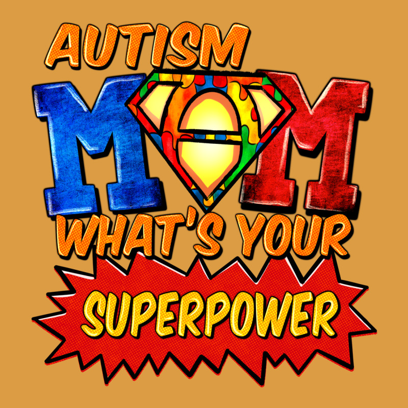 Autism Mom What's Your Superpower Mother's Day Urban Heavy Tee by FaDigitalArtStudio | Teevron