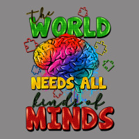 The World Needs All Kinds Of Minds Vintage Tee | Teevron