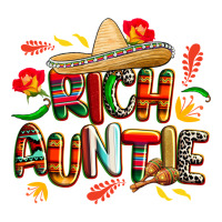 cinco de mayo rich auntie | Teevron