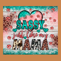 Sassy Just Like My Mama Heavyweight Hoodie | Teevron