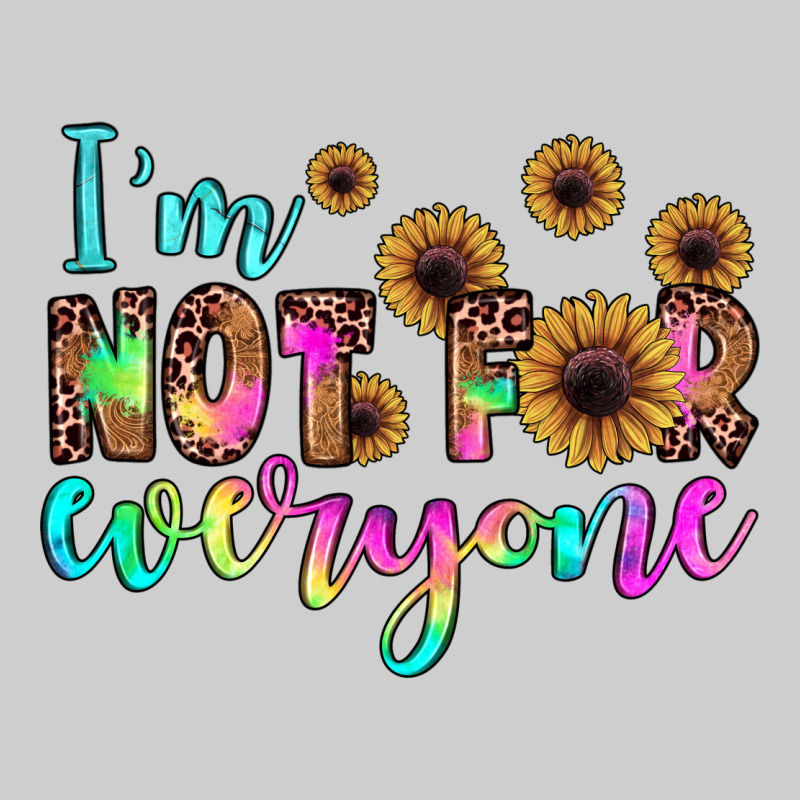 I'm Not For Everyone Premium Sweatshirt by JahusDesignShop | Teevron