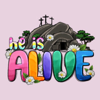 Easter Day He Is Alive Ladies Tee | Teevron