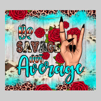 Be Savage Not Average Premium Sweatshirt | Teevron